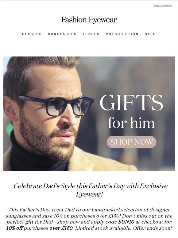 Father's Day Special: Save 10% off on Designer Sunglasses!