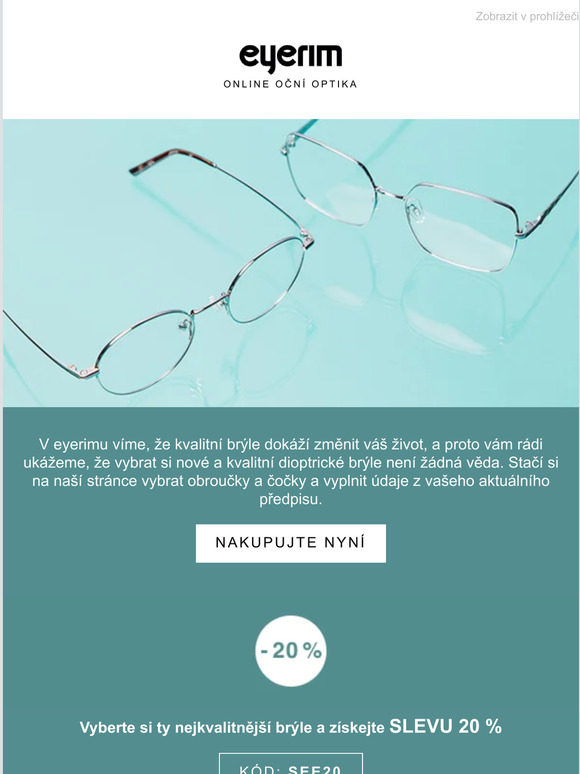 Kupte rámy s čočkami se slevou 20 %  👓