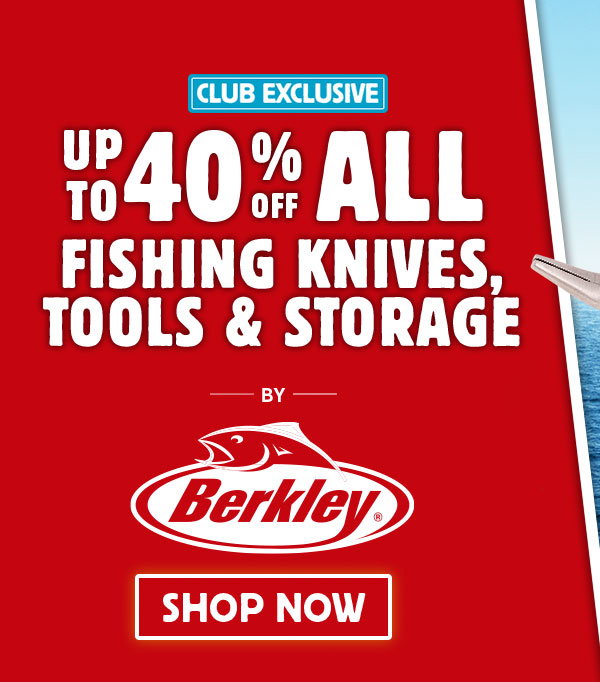 Up To 40% Off All Fishing Knives, Tools & Storage by Berkley