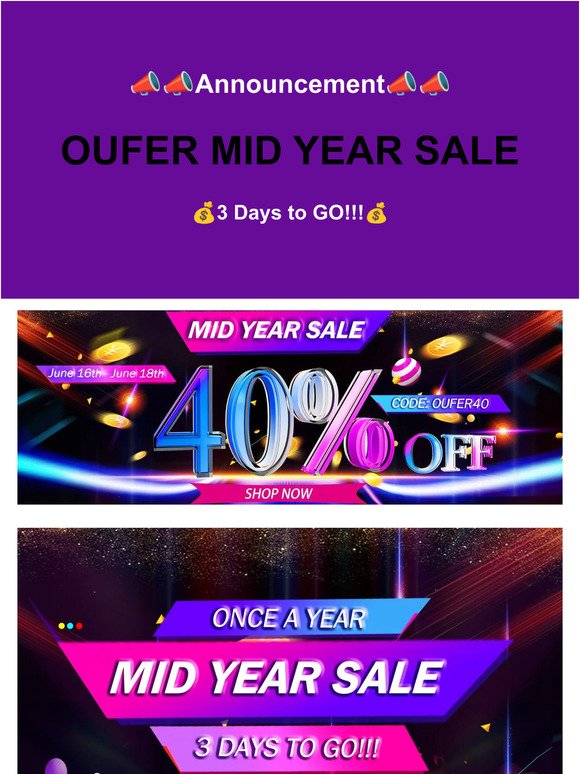 💥OUFER Mid Year Sale🎈🎈🎈3 DAYS TO GO!!!