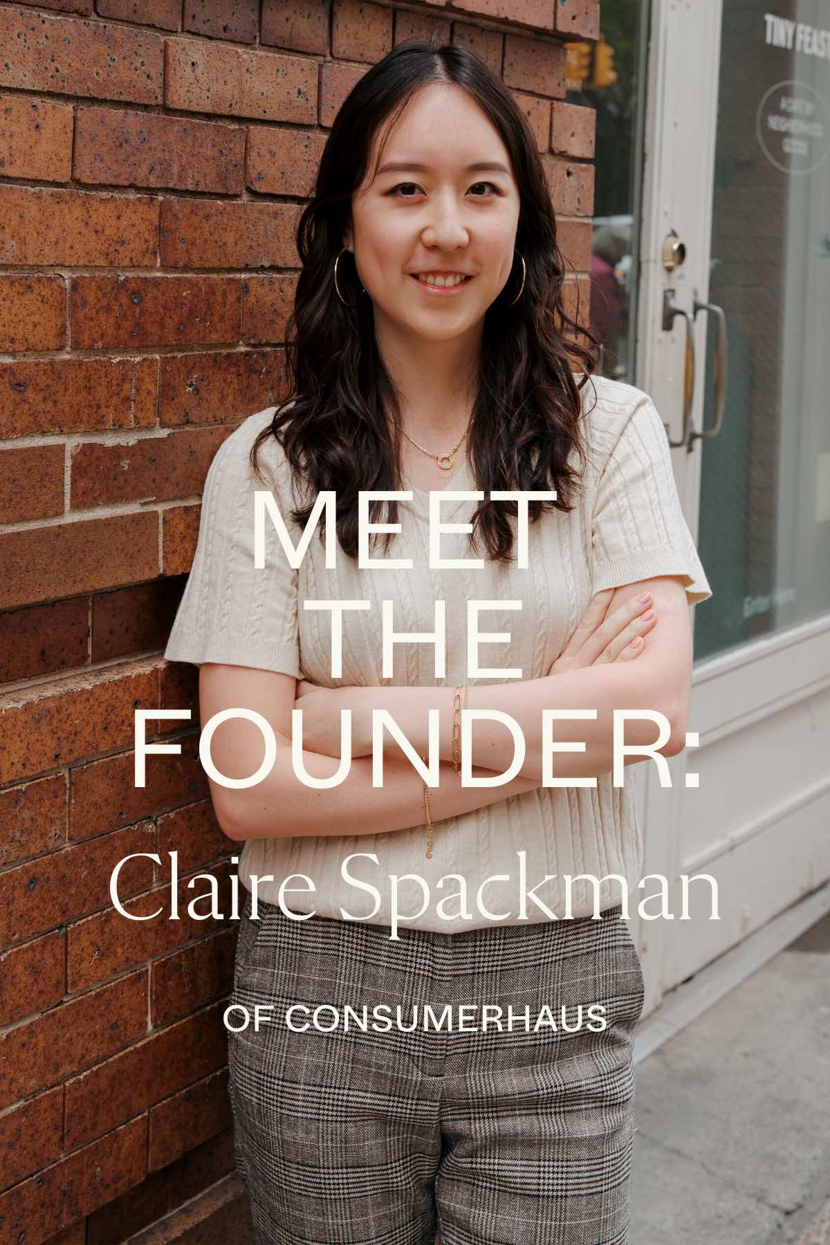 Meet The Founder: Claire Spackman of Consumerhaus.