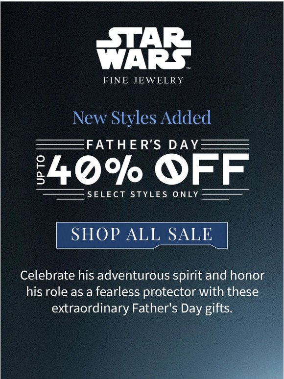 Check Out The New Styles Added To Father's Day Sale!