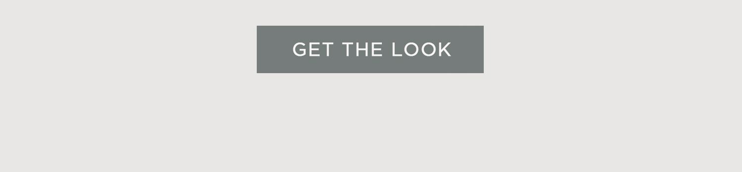 Get The Look