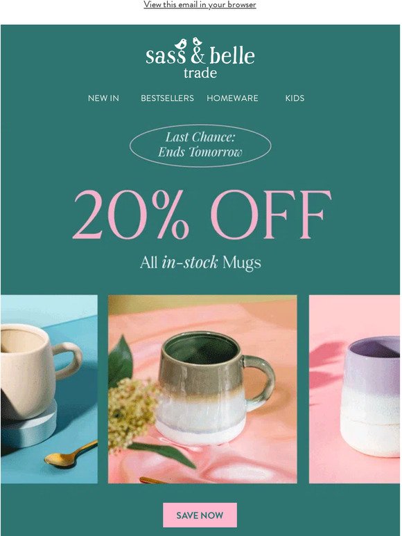 It's your last chance to save 20% on Mugs & Teapots