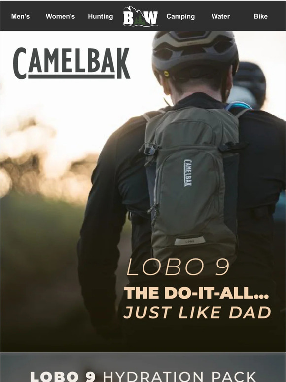 Camelbak | The Do- It- All... Just Like Dad