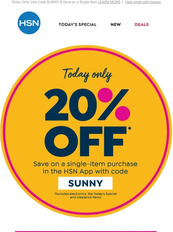 HSN: Sunshine & Savings ☀️ 20% Off in the HSN App