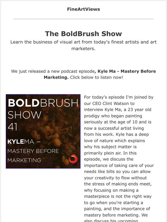 New Episode on The BoldBrush Show: Kyle Ma - Mastery Before Marketing
