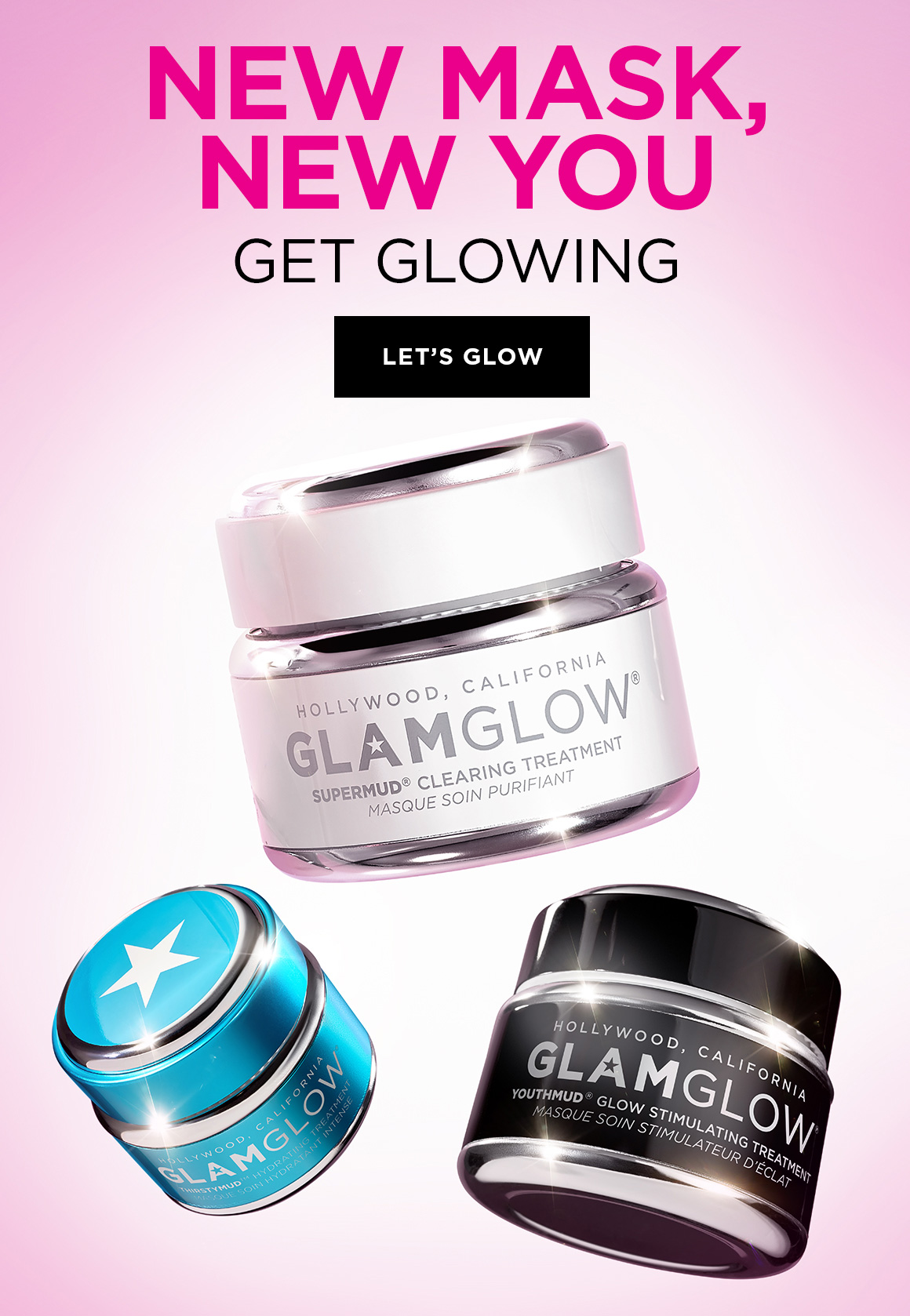NEW MASK, NEW YOU | GET GLOWING | LET'S GLOW