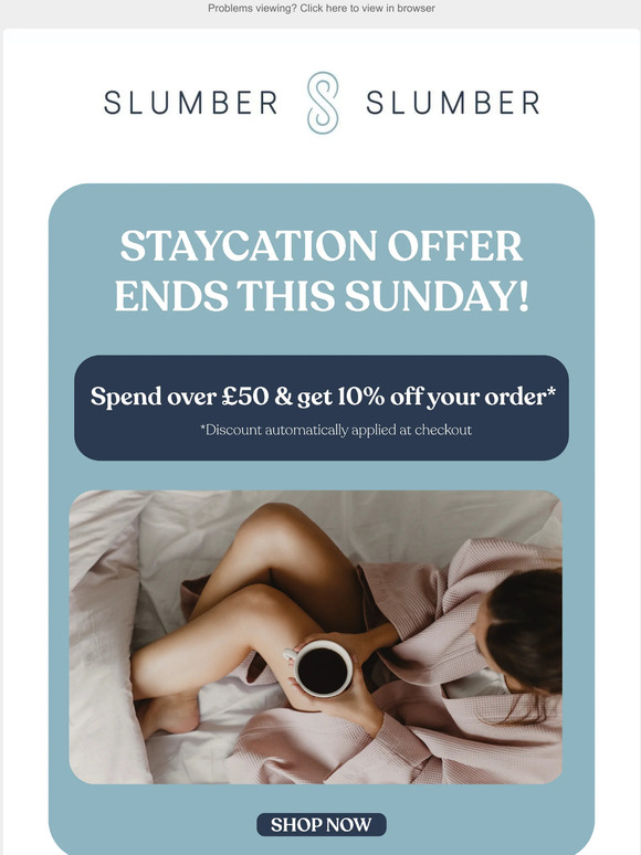 10% Offer Ends this Sunday!💤