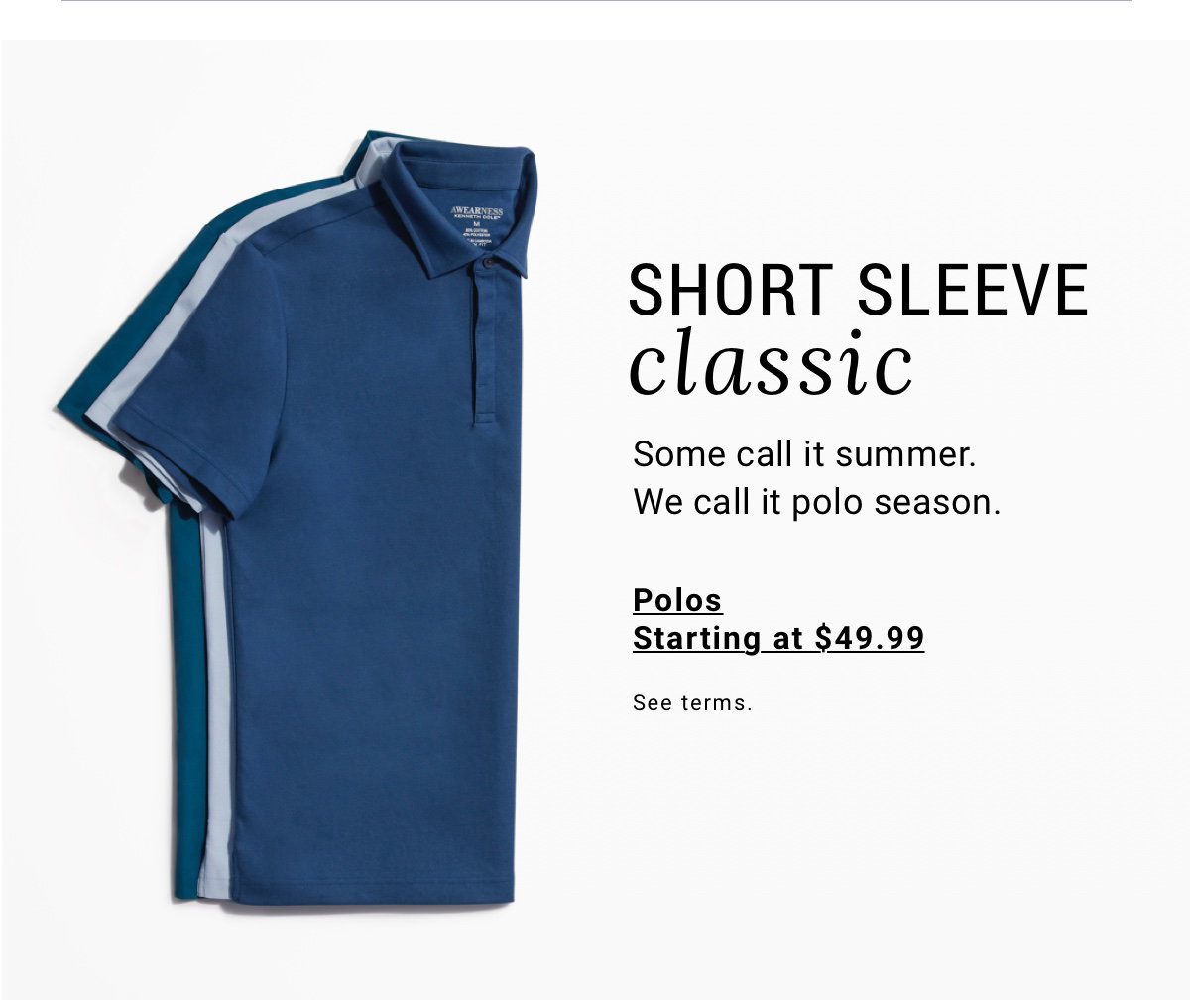 Polos Starting at 49.99
