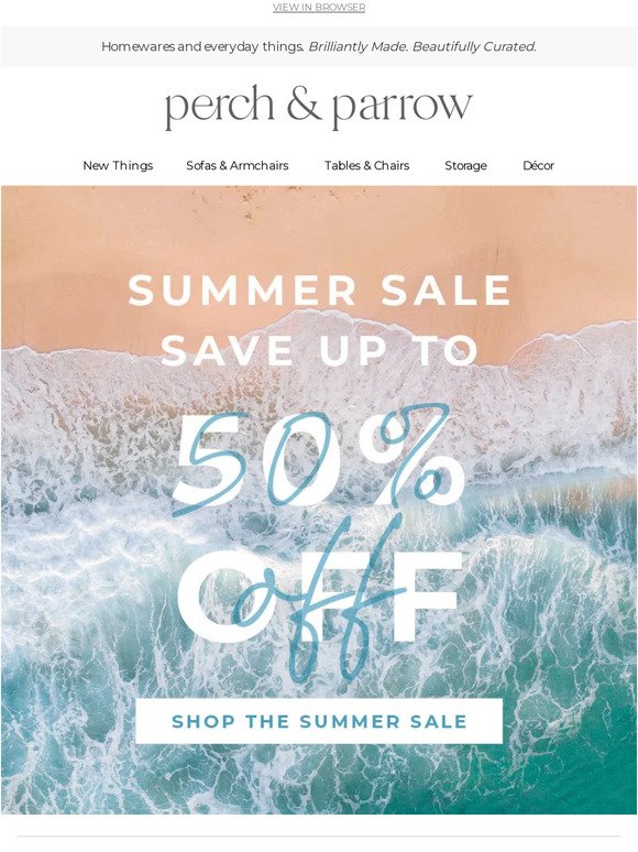 Save up to 50% in our Summer Sale!