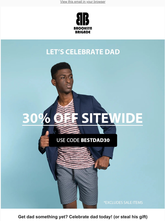 Celebrate Dad 🎉 30% off Sitewide