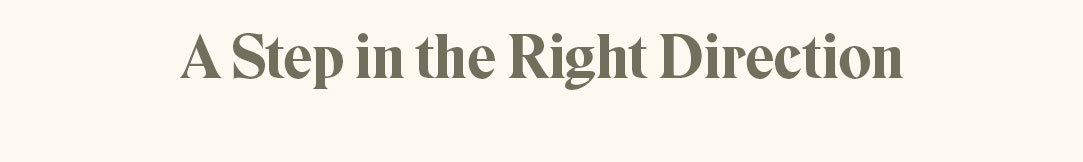 a step in the right direction