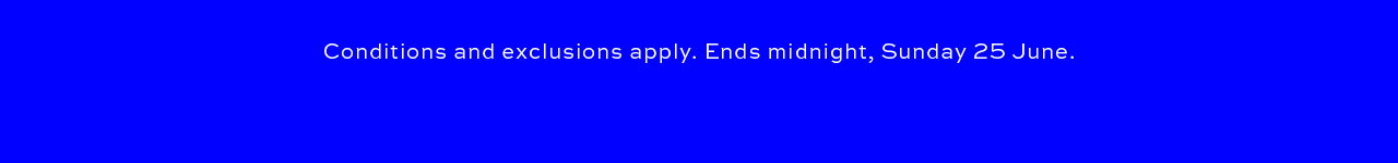 Conditions apply