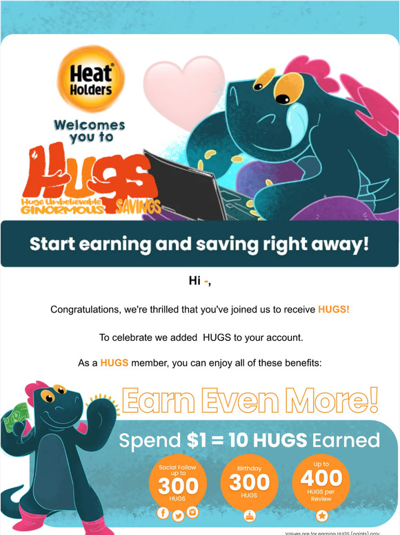 Welcome to the Heat Holders® Big Hugs Rewards Program