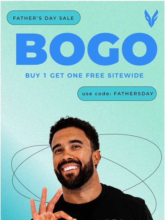 Father's Day Sale! [BOGO FREE SITEWIDE]