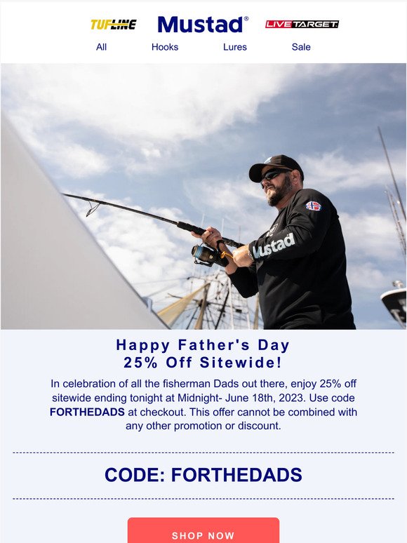 Happy Father's Day | 25% OFF Sitewide!