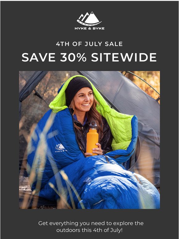30% OFF: Get outside this 4th of July 🏕️🇺🇸