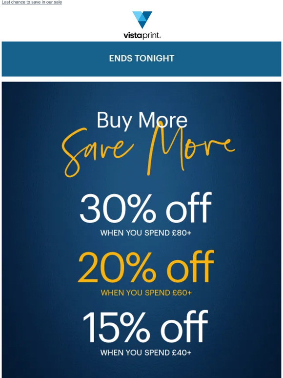 Ends TONIGHT | Buy more, Save more