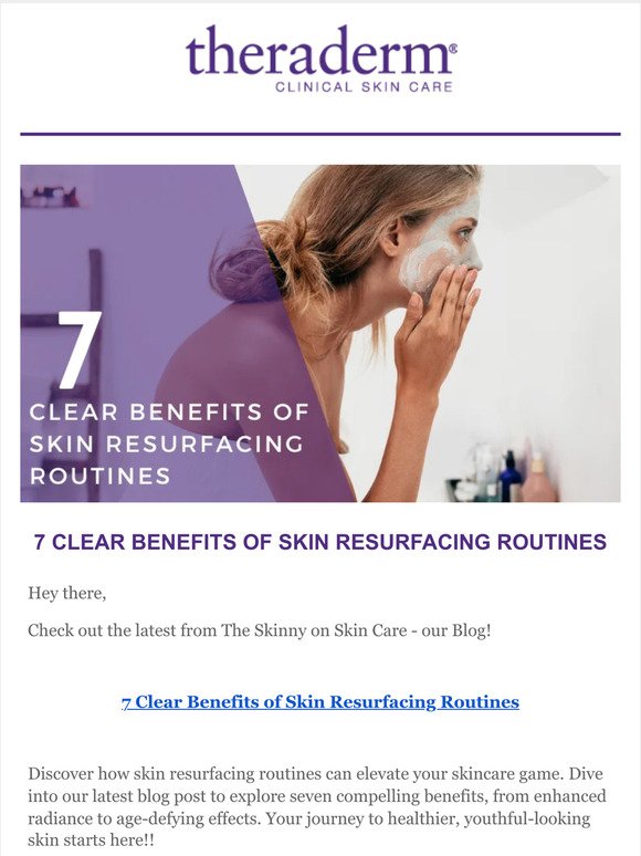 Reveal a Radiant You: 7 Transformative Benefits of Skin Resurfacing Routines