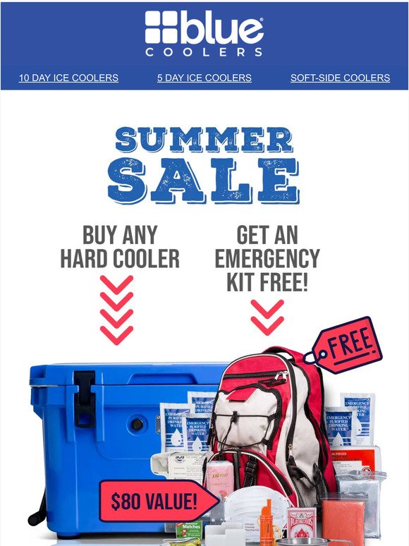 Starts Today! Free Emergency Pack with Cooler Purchase