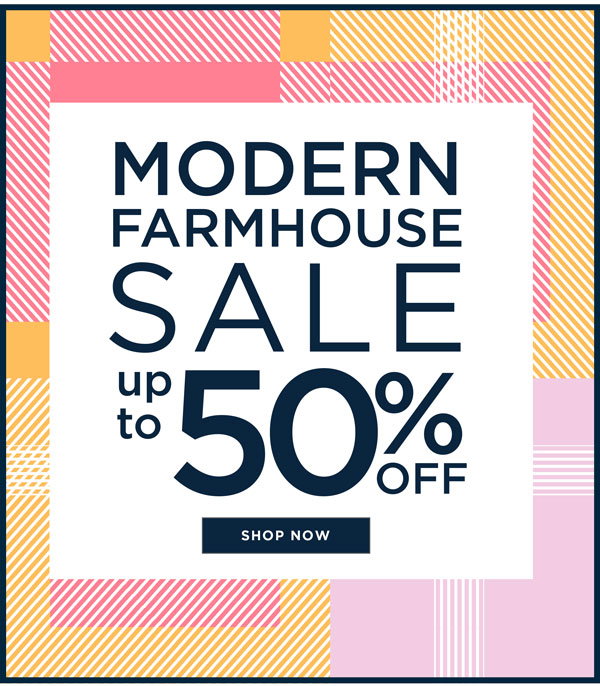 Modern Farmhouse Sale