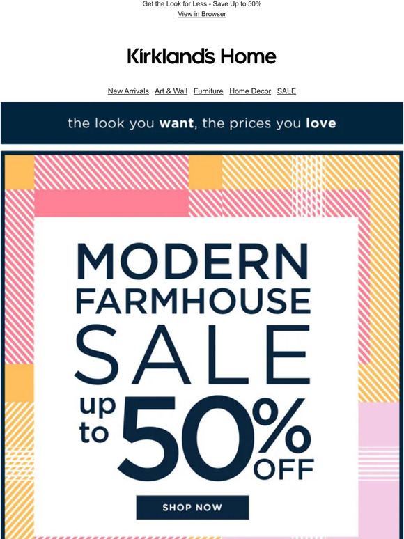 Kirkland's Home Modern Farmhouse on Sale Now! Milled