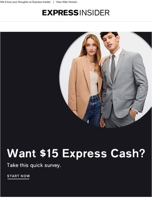 Take this quick survey for $15 Express Cash 🙌