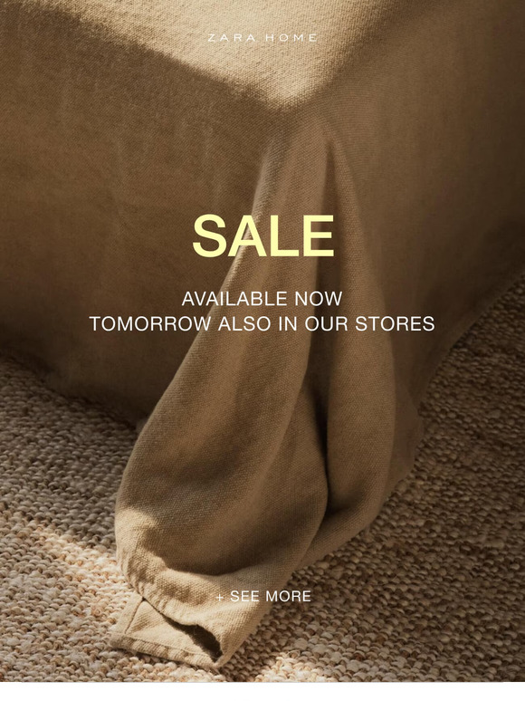 Zara Home SALE Now available online and tomorrow in our stores Milled