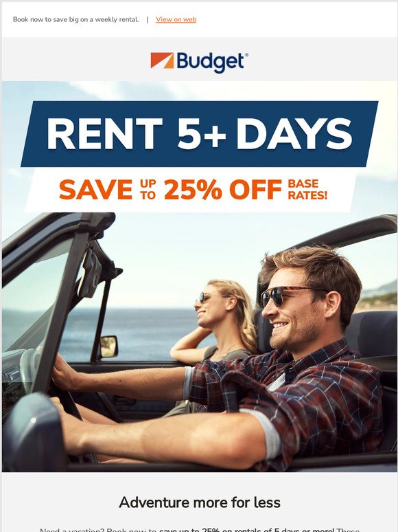 DON'T MISS: Rent 5+ days, Save up to 25% OFF base rates!