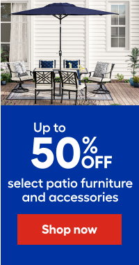 Up to 50% OFF select patio furniture and accessories.