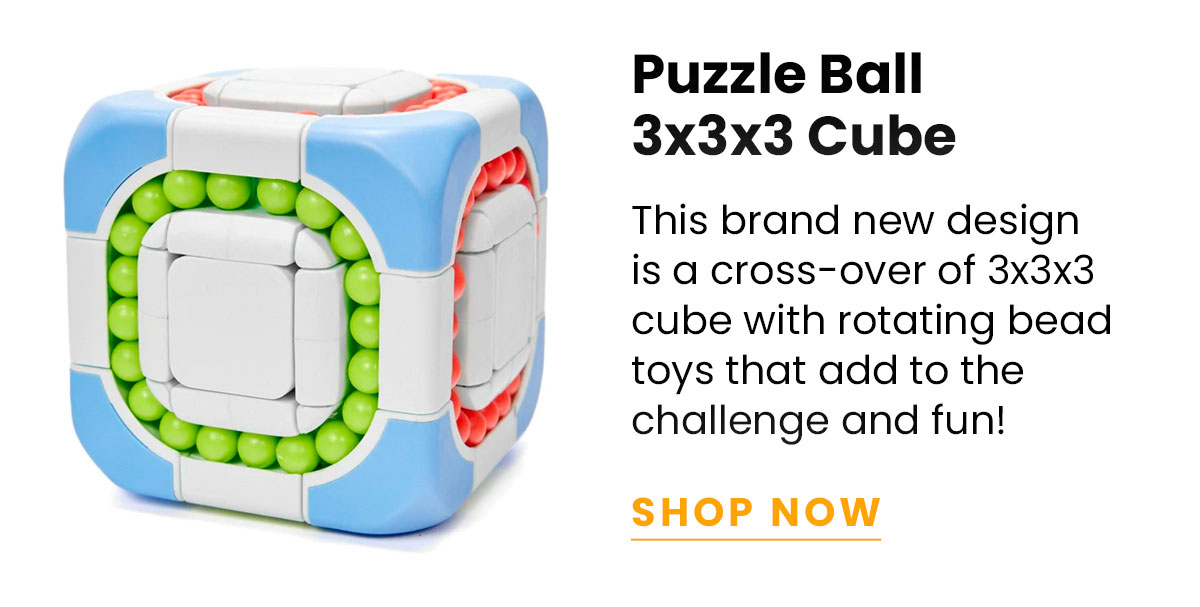 Puzzle Ball 3x3x3 Cube | This brand new design is a cross-over of 3x3x3 cube with rotating bead toys that add to the challenge and fun!  | SHOP NOW