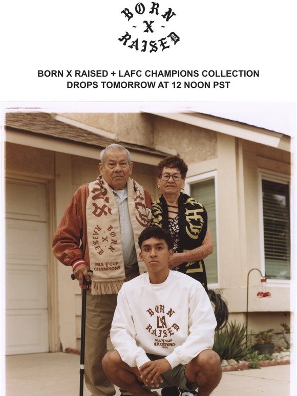Born X Raised x LAFC Collection