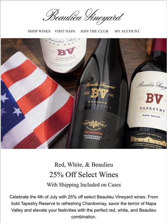 A Toast to Red, White, & Beaulieu | 25% Off Select Wines