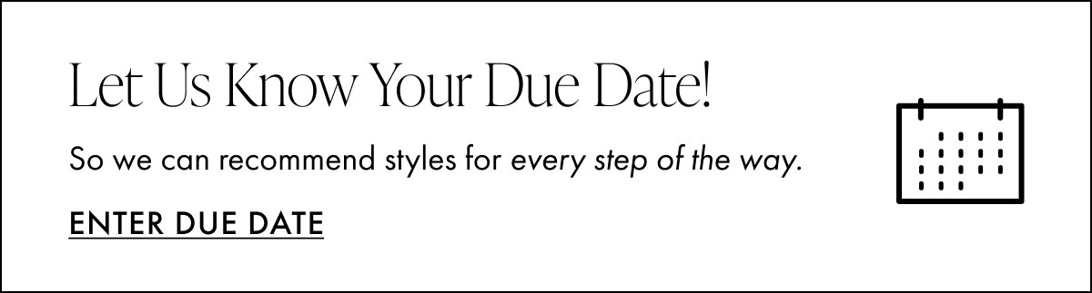 Let us know your due date!
