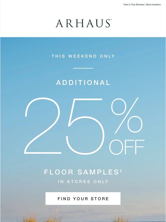 Get An Additional 25% Off Floor Samples