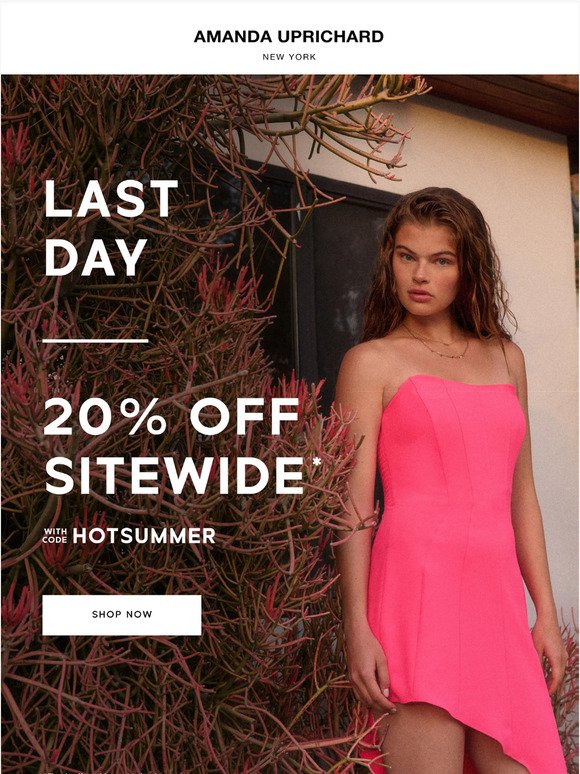 LAST DAY - 20% OFF SITEWIDE