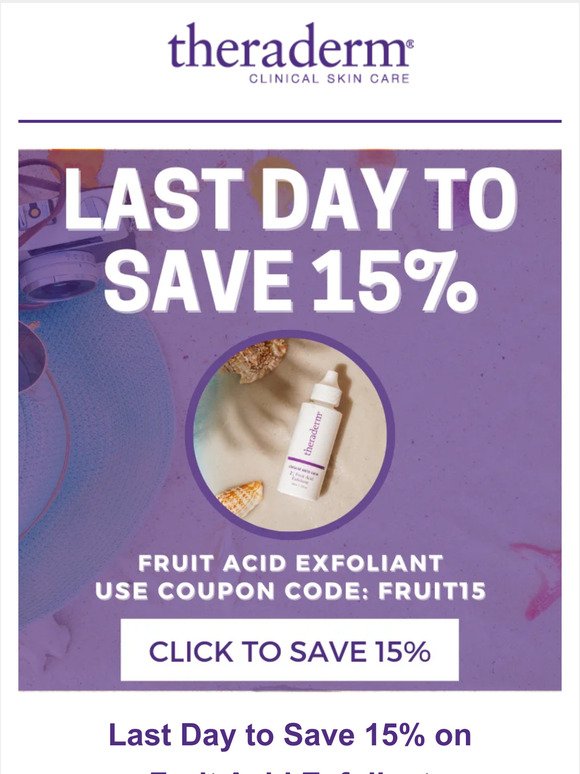 ⏲️ Last Day to Save 15% on Fruit Acid Exfoliant 🚨