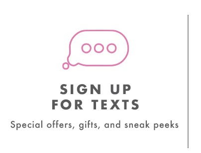 SIGN UP FOR TEXTS