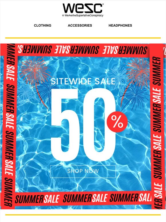 50% Sitewide + 10%: WeSC's Summer Sale! ☀️