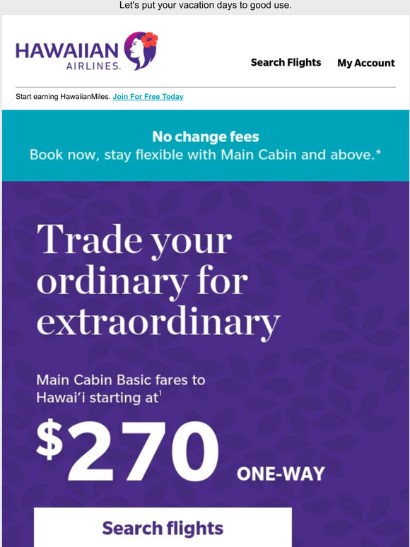 Today's Hawai‘i fares are tomorrow's great adventures