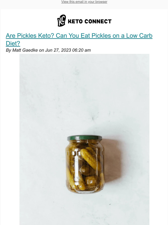 Are Pickles Keto? Can You Eat Pickles on a Low Carb Diet?