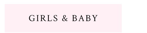 Girls & Baby