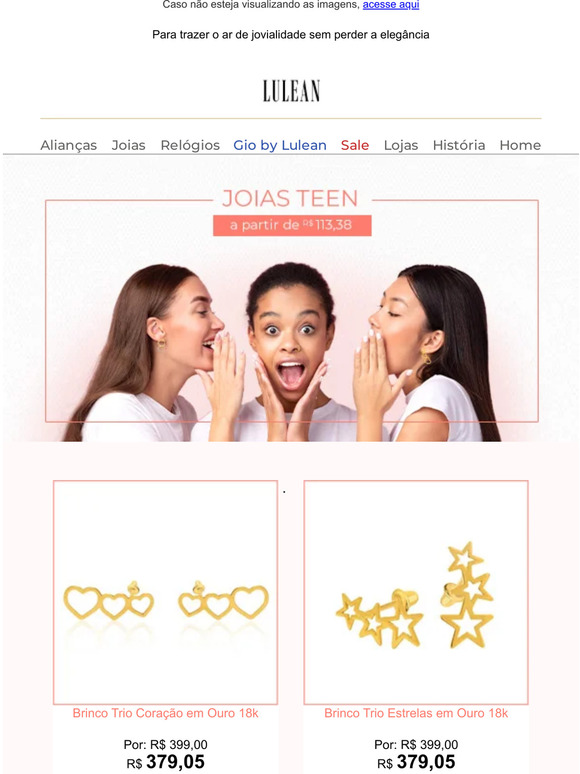 Seleção Especial: Joias Teen em ouro 18K a partir de 113,38! Confira! ﻿💓