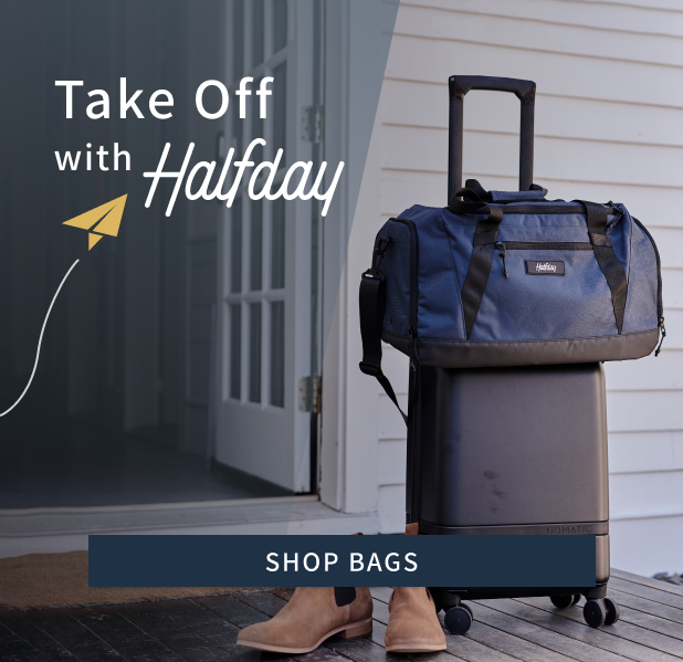 Take Off with Halfday - Shop Our Duffels