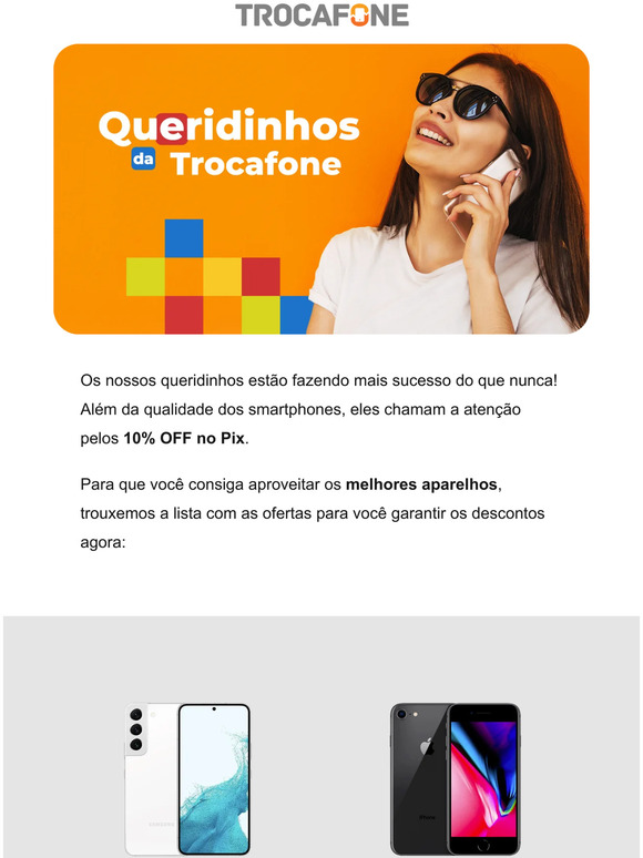 🤩 Queridinhos da Trocafone com 10% OFF no Pix