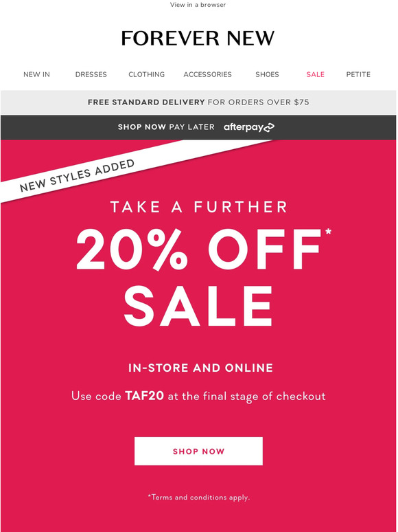Enjoy a further 20% off* sale styles