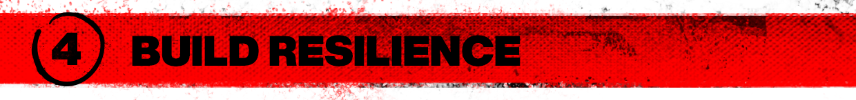 BUILD RESILIENCE