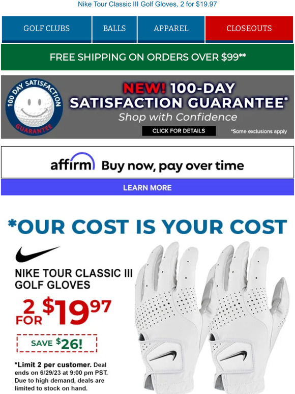 Save $26 Now, When You Buy 2 Nike Tour Classic III Golf Gloves