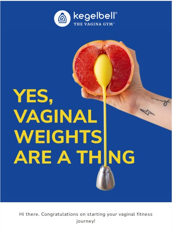 Yes, weights for your Vagina are a thing!